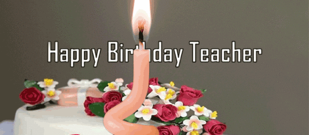 Birthday Wishes for Teacher – Happy Birthday Sir & Mam